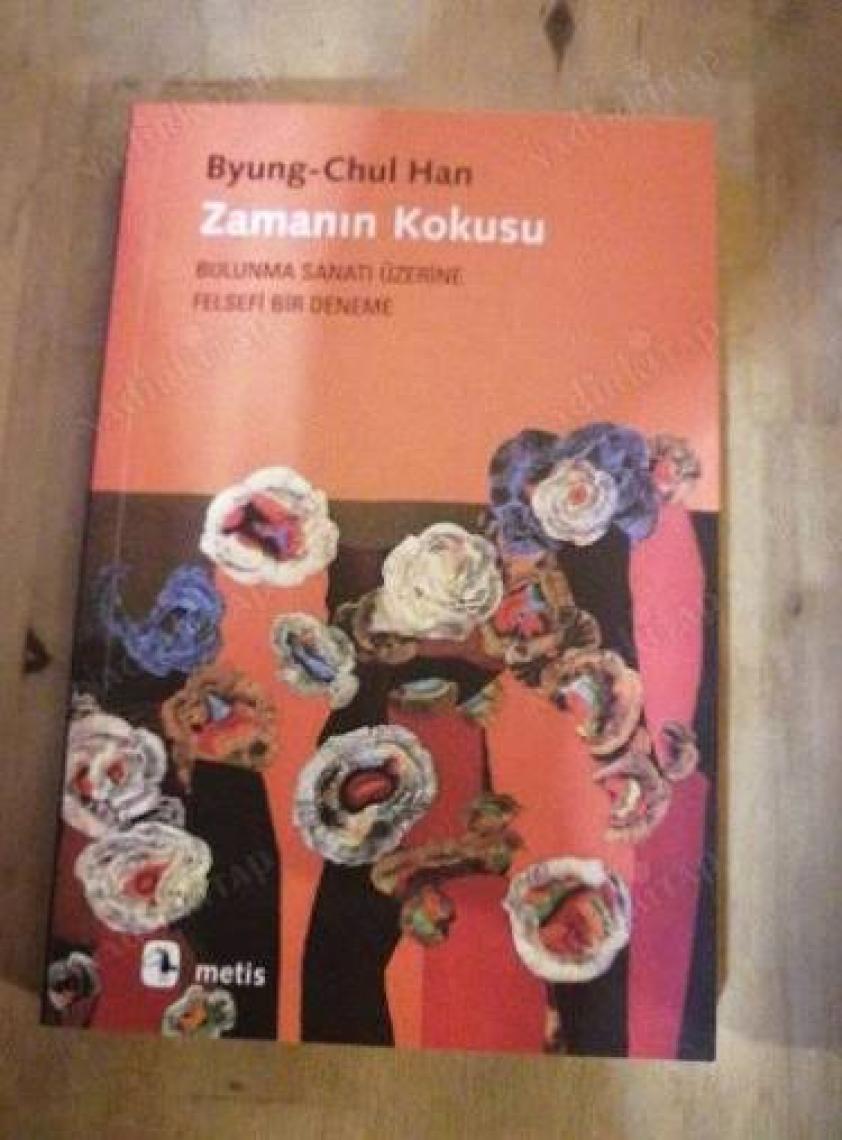 Zamanın Kokusu - Byungchul Han