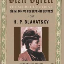Gizli Öğreti - Helena Petrovnablavatsky
