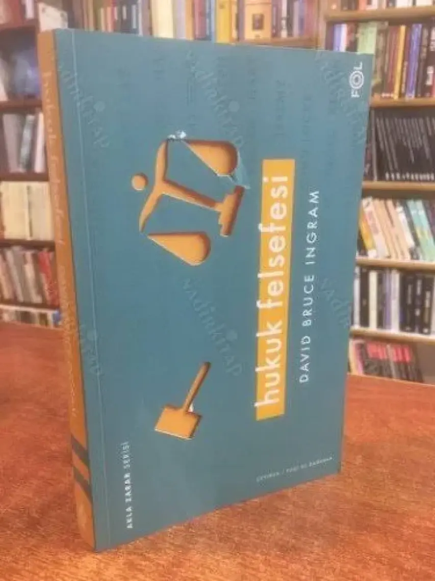 Hukuk Felsefesi - David Bruce Ingram
