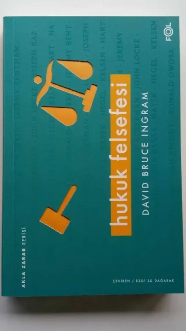 Hukuk Felsefesi - David Bruce Ingram