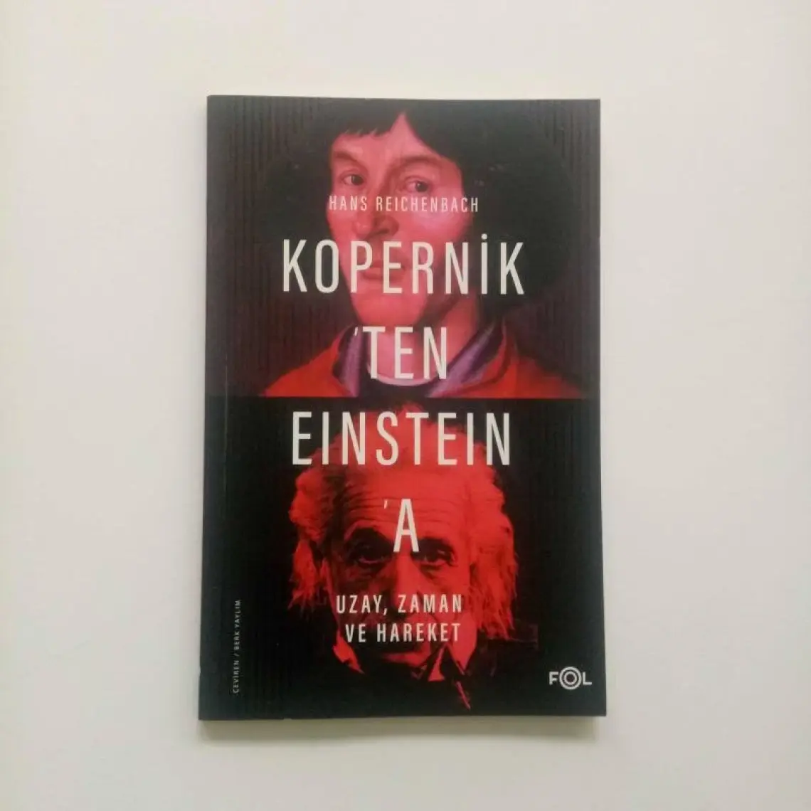 Kopernik’ten Eınsteın’a Uzay, Zaman Ve Hareket - Hans Reichenbach