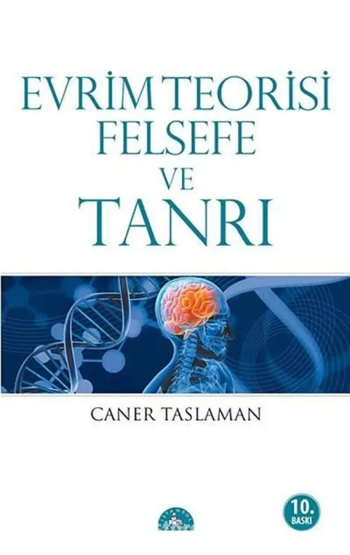 Evrim Teorisi Felsefe ve Tanrı - Caner Taslaman