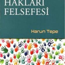 İnsan Hakları Felsefesi - Harun Tepe