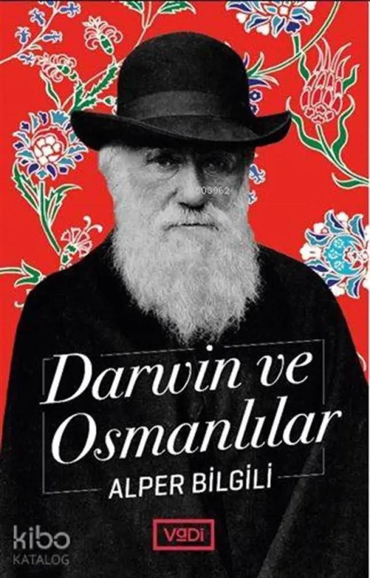 Darwin ve Osmanlılar - Alper Bilgili