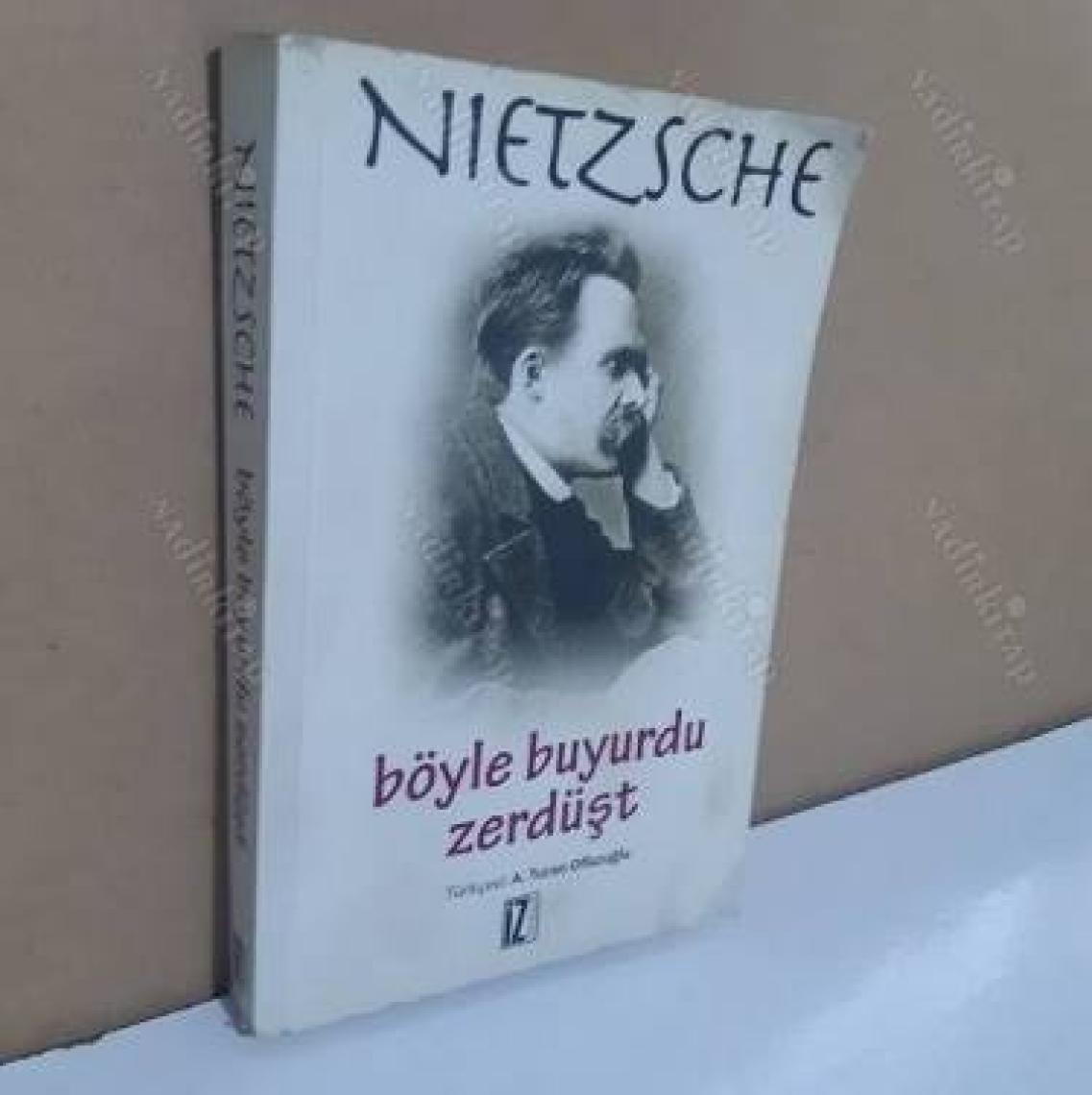 Böyle Buyurdu Zerdüşt - Friedrich Wilhelm Nietzsche