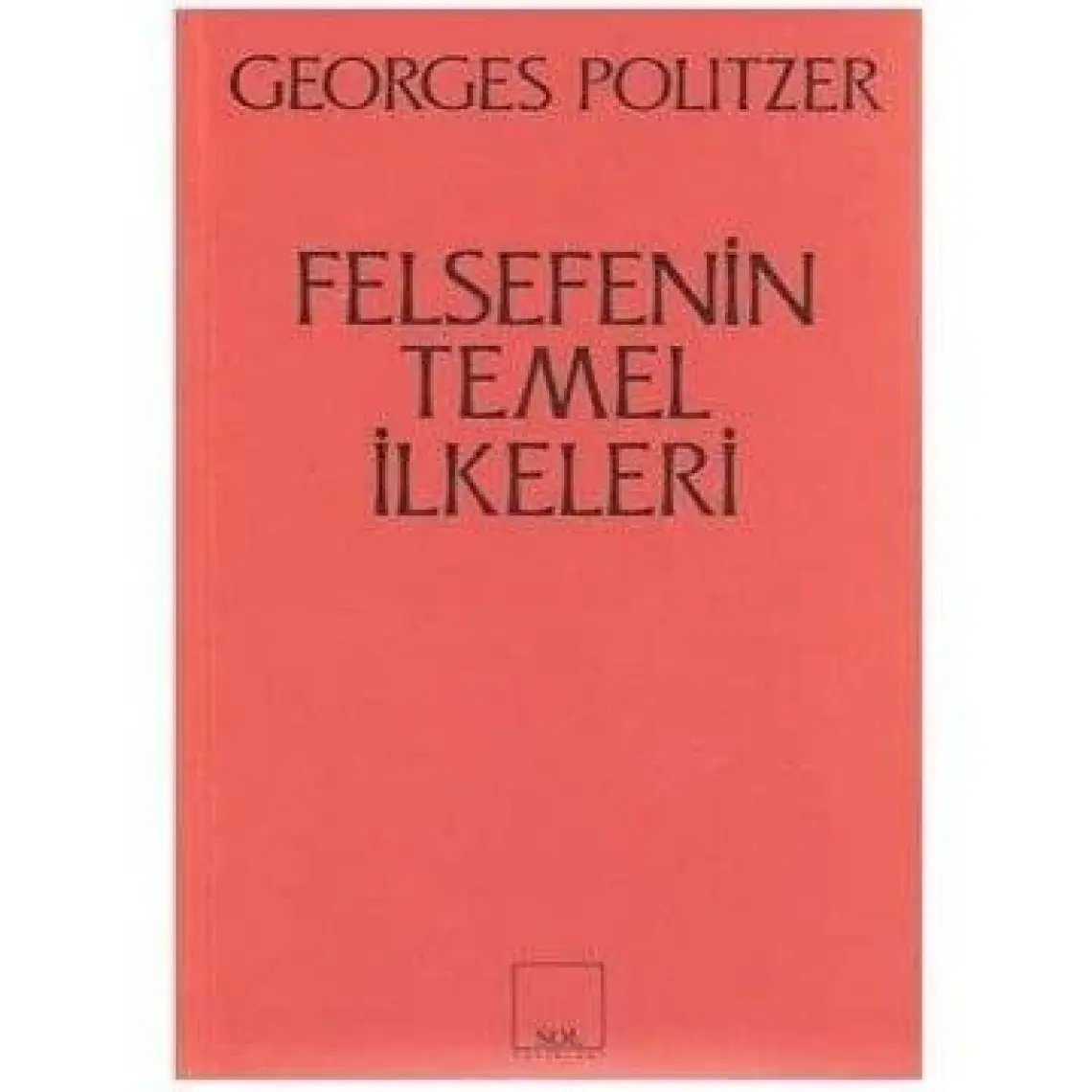 Felsefenin Temel İlkeleri
