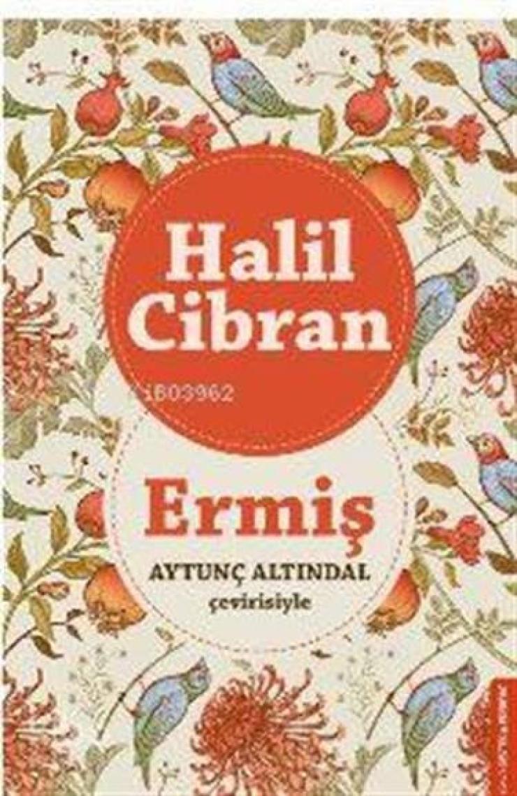 Ermiş(Aytunç Altındal Çevirisiyle...) - Halil Cibran
