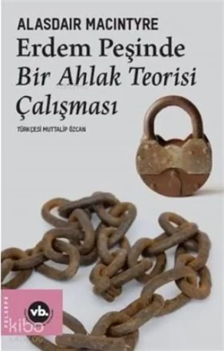 Erdem Peşinde - Alasdair Macıntyre