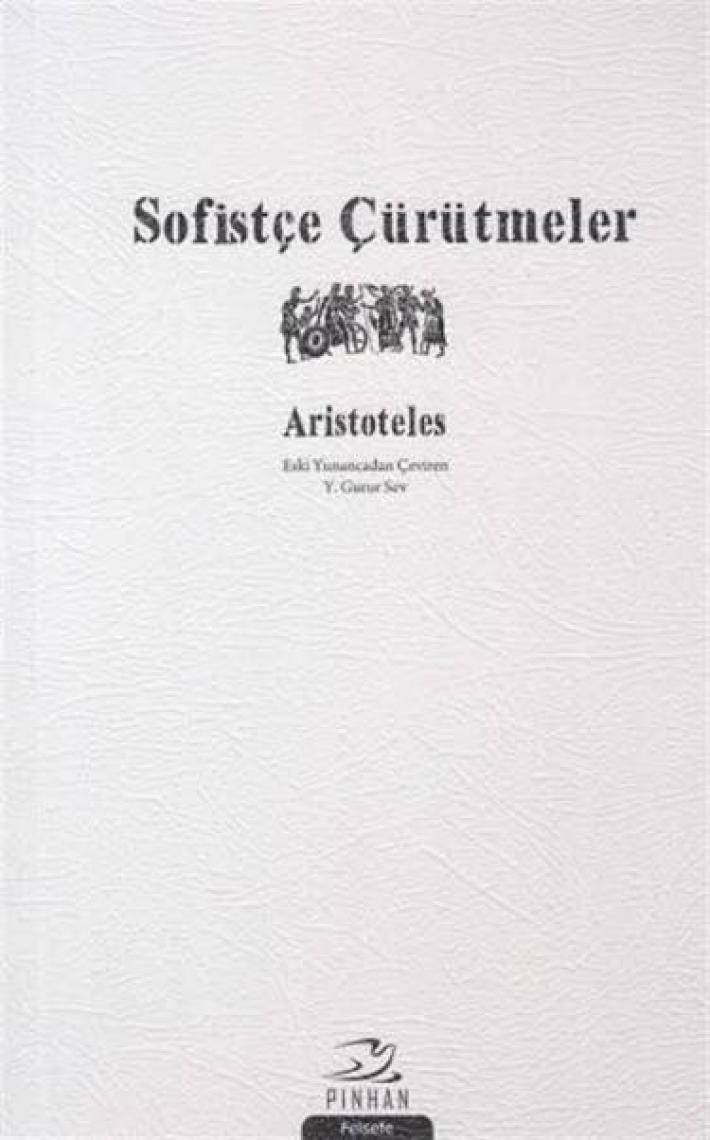 Sofistçe Çürütmeler - Aristoteles