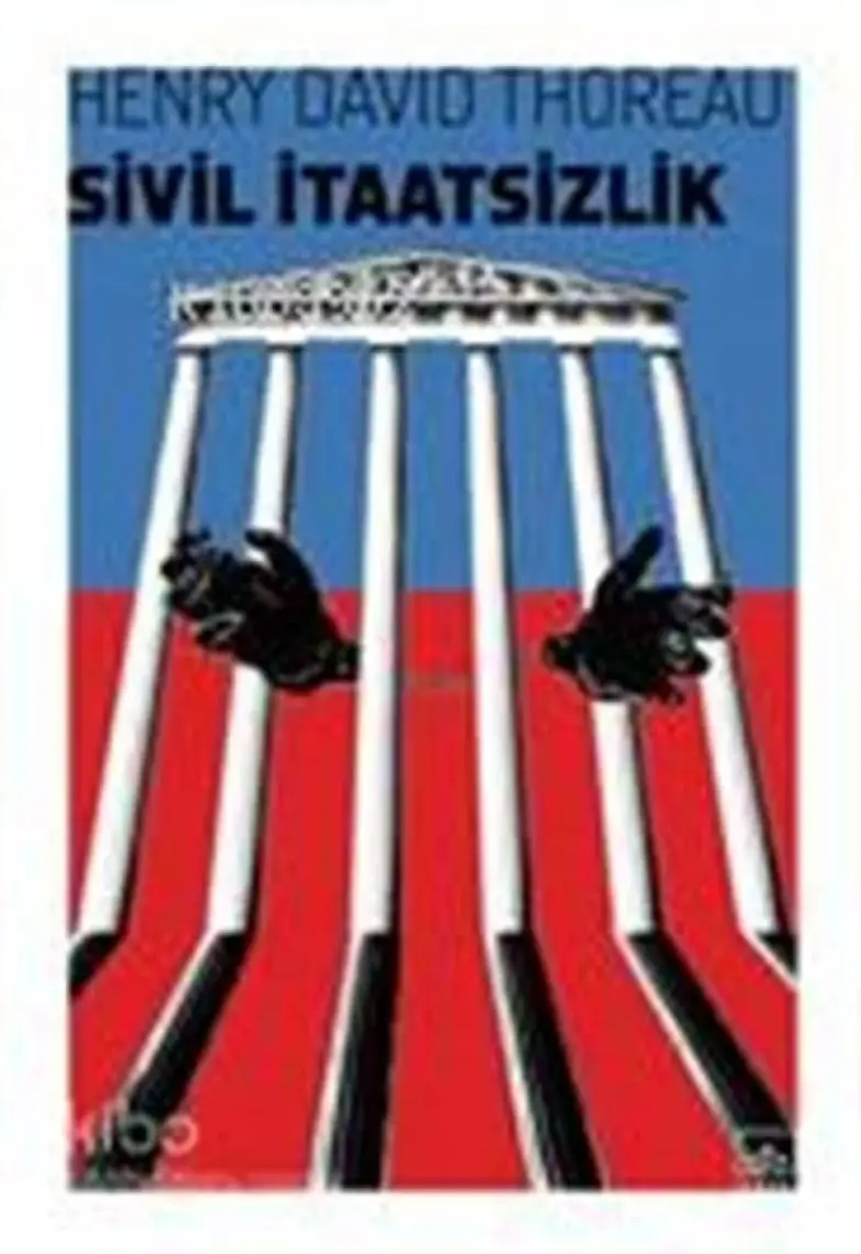 Sivil İtaatsizlik - Henry David Thoreau
