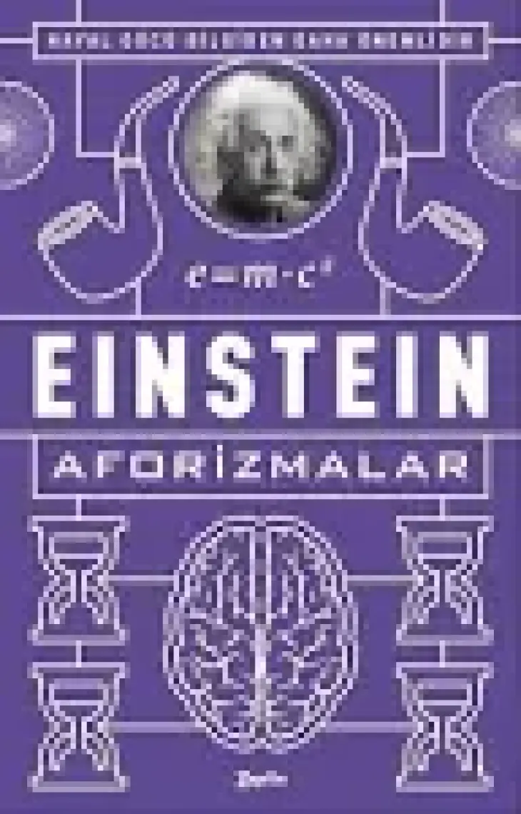 Einsteinaforizmalar - Albert Einstein