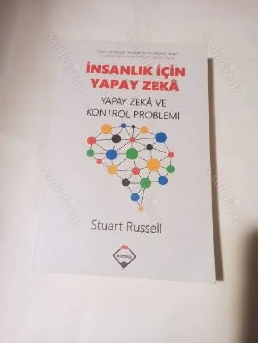 İnsanlık Için Yapay Zekâ: Yapay Zekâ ve Kontrol Problemi - Stuart Russell