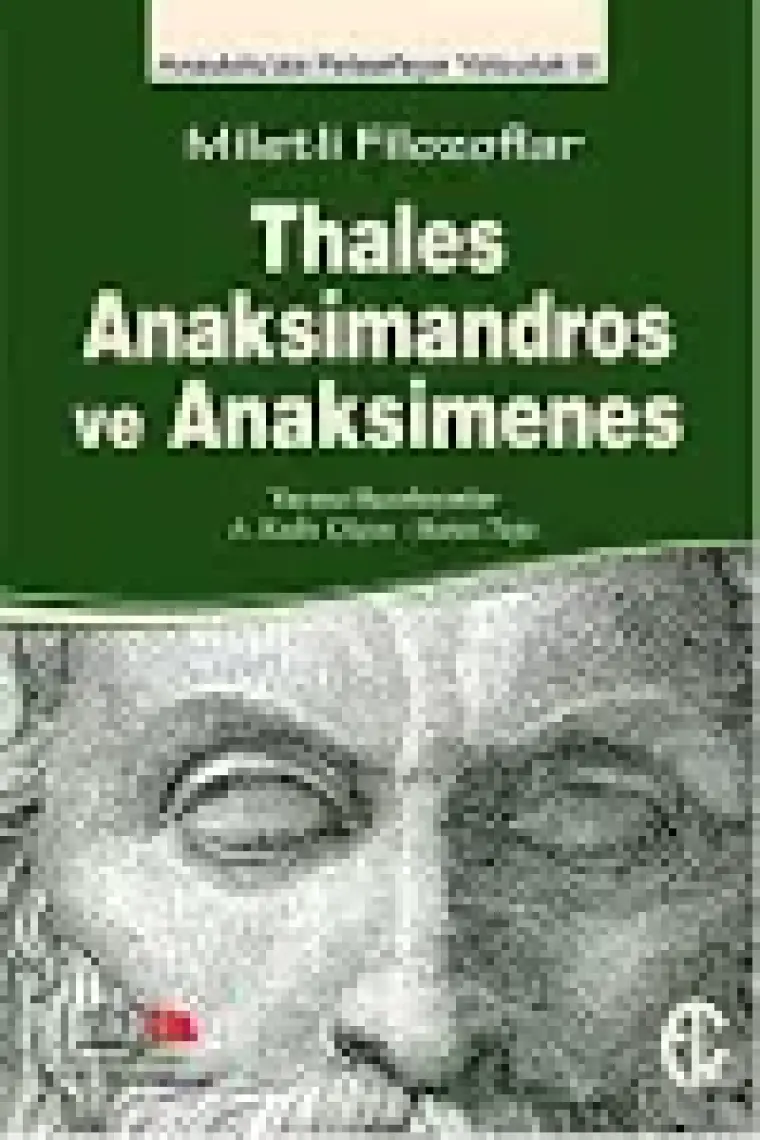 Miletli Filozoflar Thales Anaksimandros Ve Anaksimines