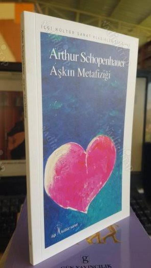 Aşkın Metafiziği - Arthur Schopenhauer