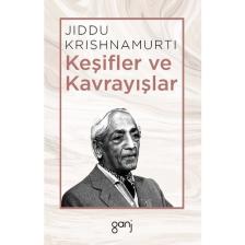 Keşifler Ve Kavrayışlar - J. Krishnamurti