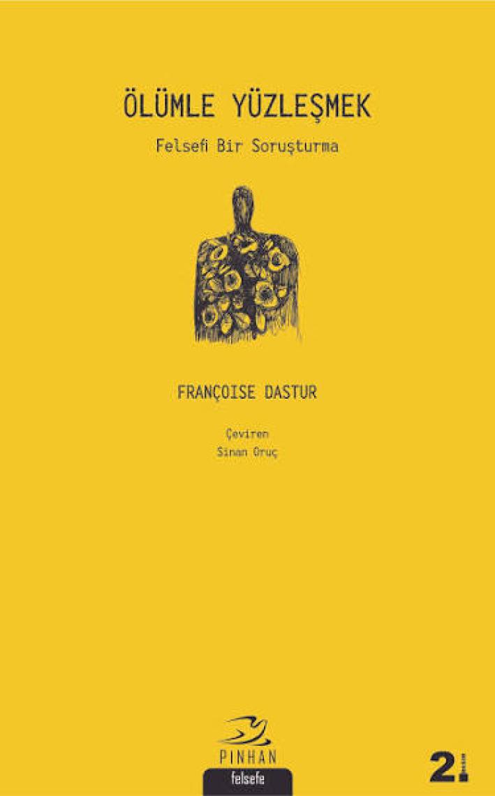 Ölümle Yüzleşmek - Françoise Dastur