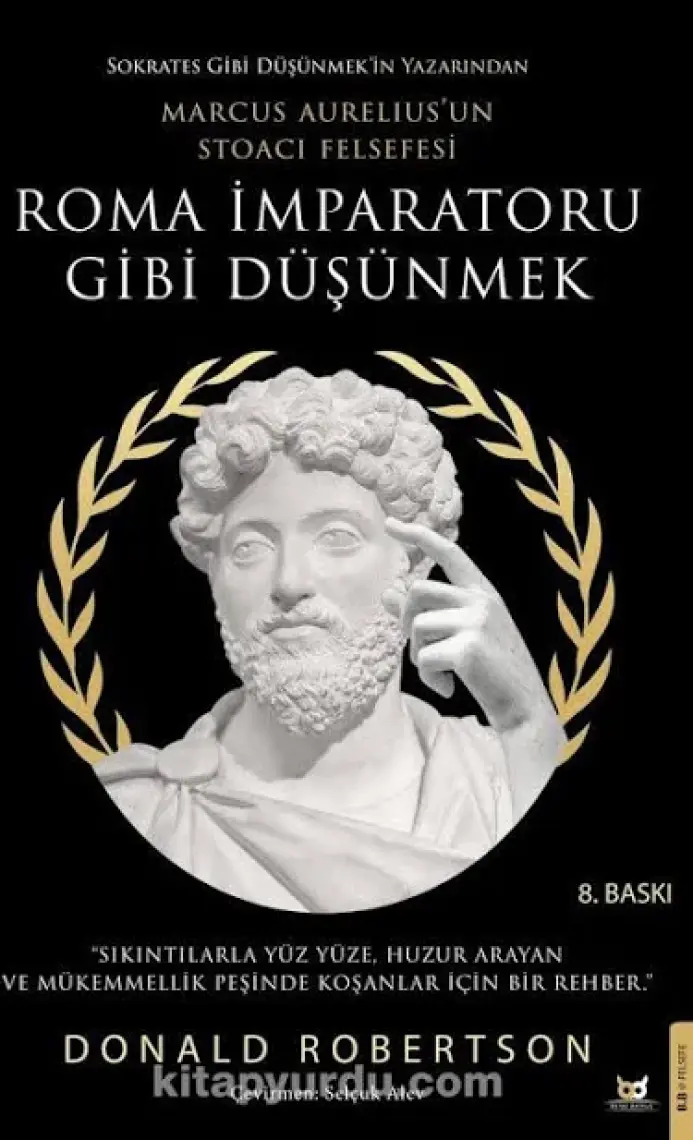 Roma İmparatoru Gibi Düşünmek - Donald Robertson