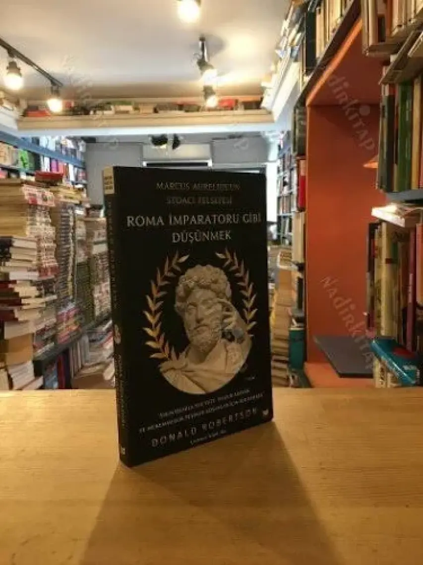 Roma İmparatoru Gibi Düşünmek - Donald Robertson