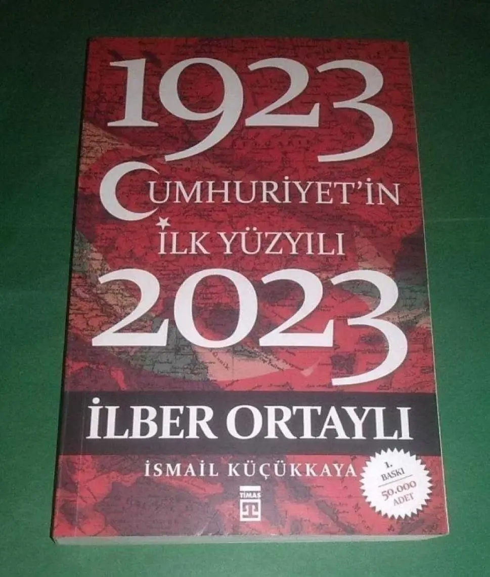 Cumhuriyet'in İlk Yüzyılı (1923-2023) - İlber Ortaylı