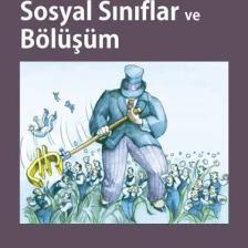 1980'li Yıllarda Türkiye'de Sosyal Sınıflar Ve Bölüşüm
