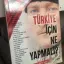 Türkiye Için Ne Yapmalı?