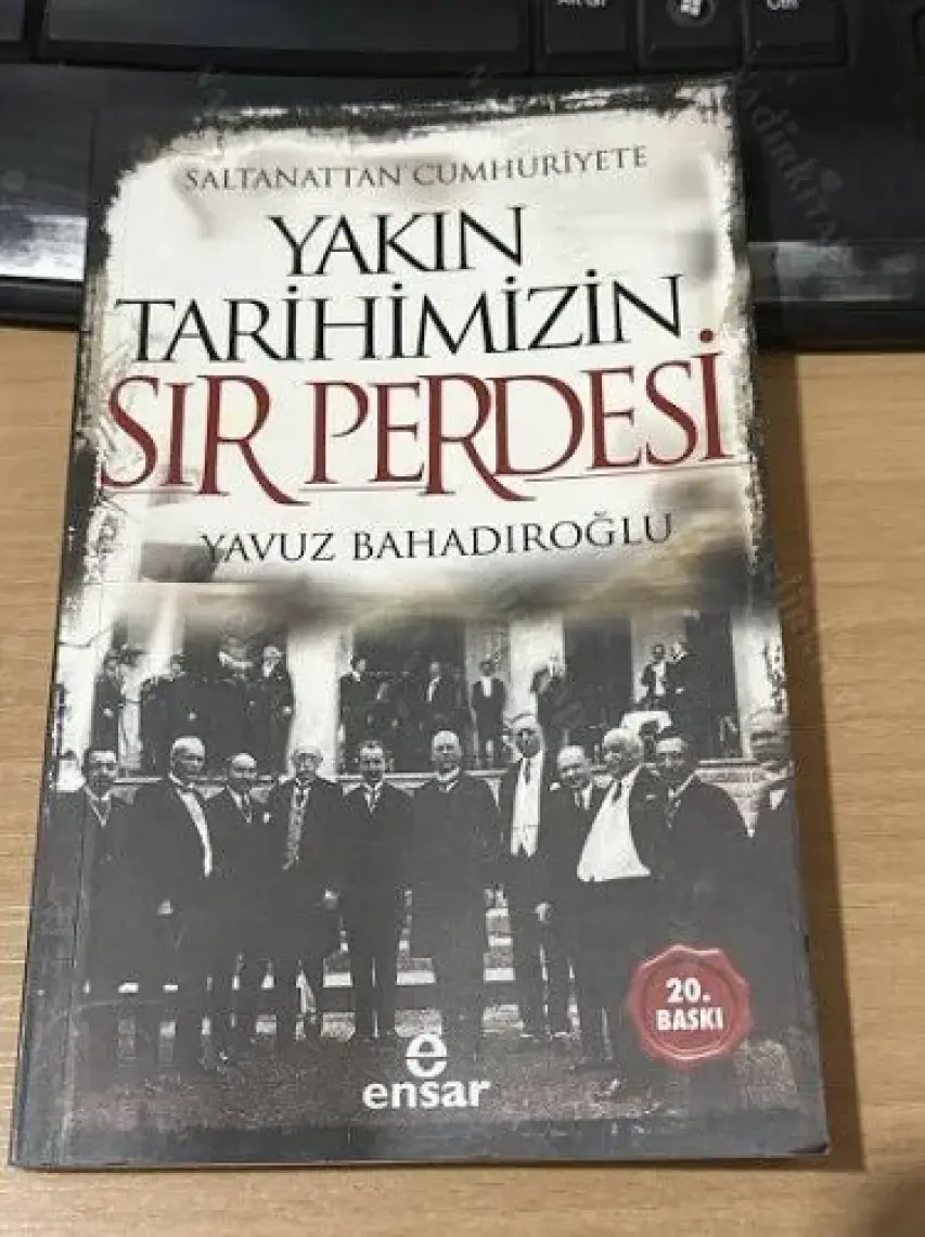 Saltanattan Cumhuriyete Yakın Tarihimizin Sır Perdesi