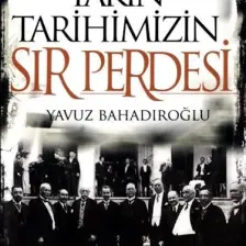 Saltanattan Cumhuriyete Yakın Tarihimizin Sır Perdesi
