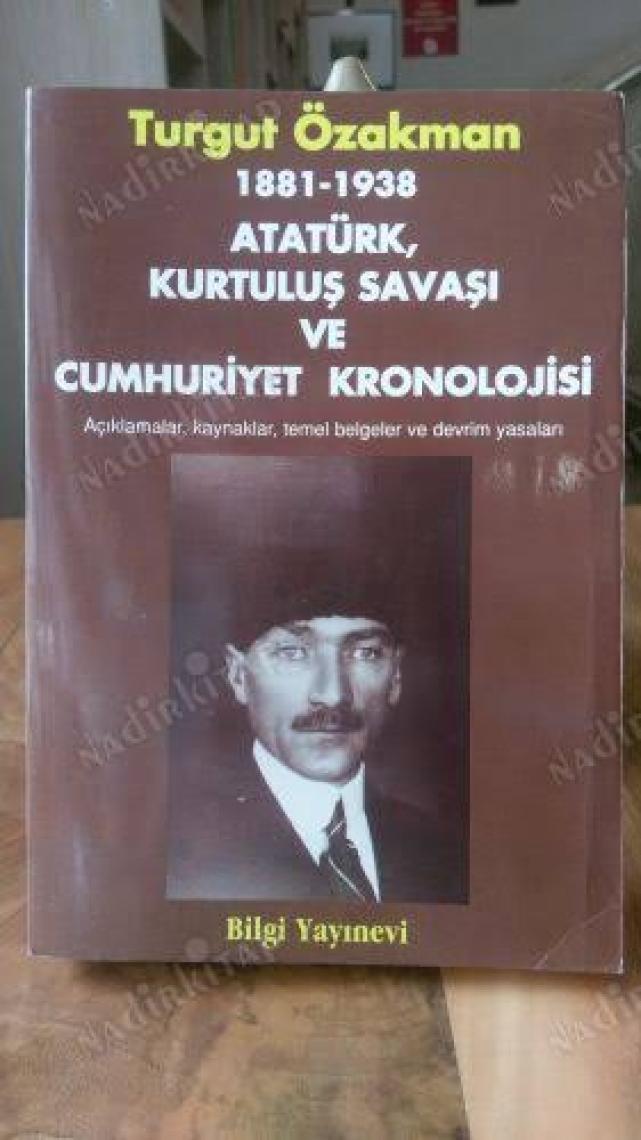 Atatürk, Kurtuluş Savaşı Ve Cumhuriyet Kronolojisi