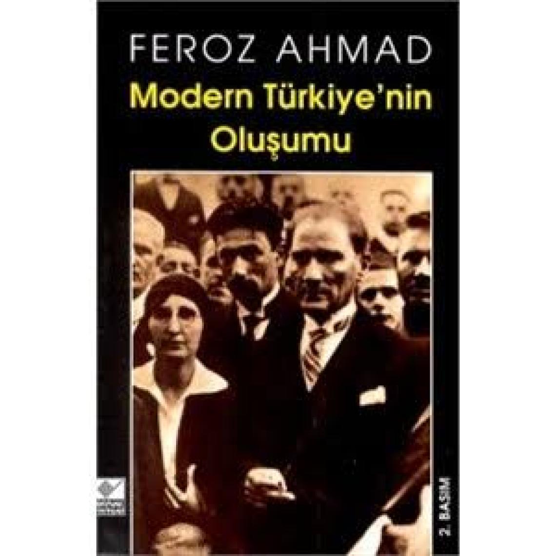 Modern Türkiye'nin Oluşumu - Feroz Ahmad