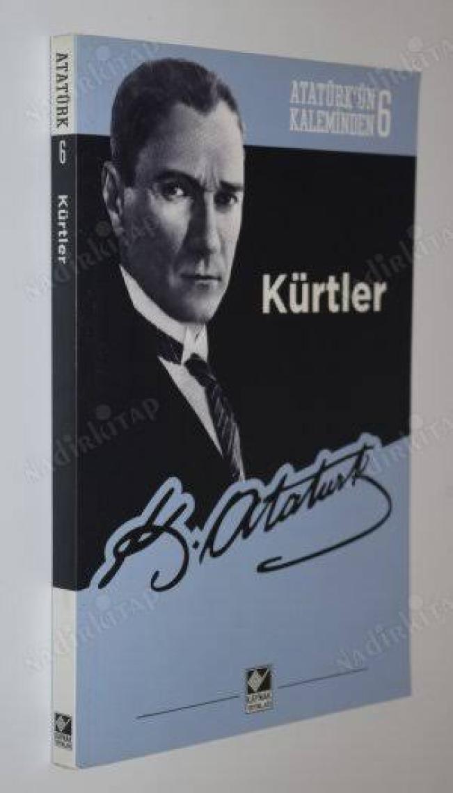 Kürtler (Atatürk'ün Kaleminden-6)