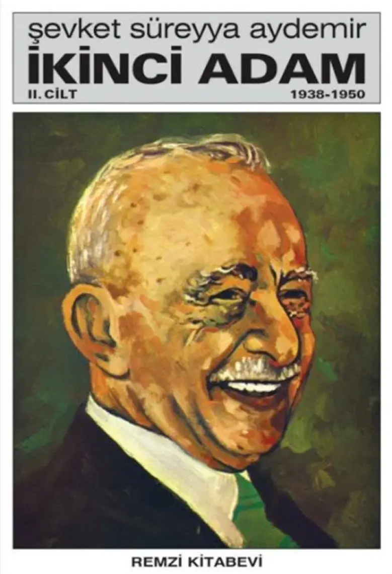 İkinci Adam 2. Cilt (1938-1950)