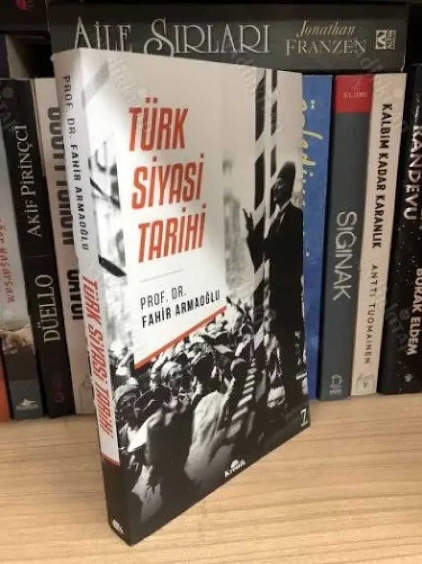 Türk Siyasi Tarihi - Fahir Armaoğlu