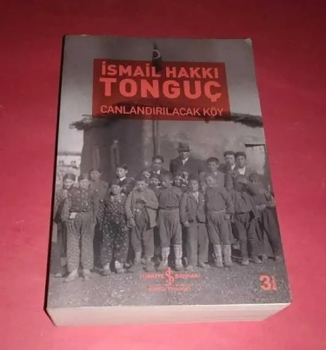 Canlandırılacak Köy -  İsmail Hakkı Tonguç