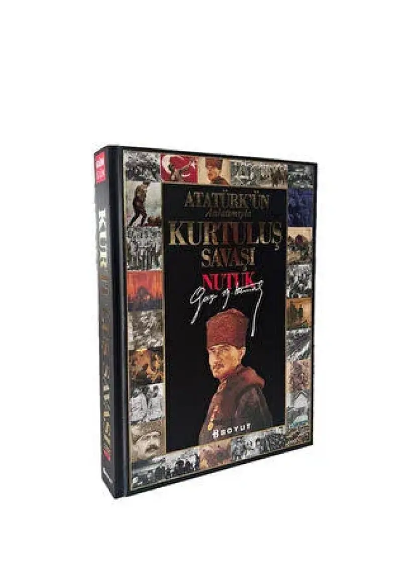 Atatürk'ün Anlatımıyla Kurtuluş Savaşı Nutuk - Mustafa Kemal Atatürk
