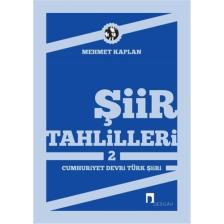 Şiir Tahlilleri 2 Cumhuriyet Devri Türk Şiiri