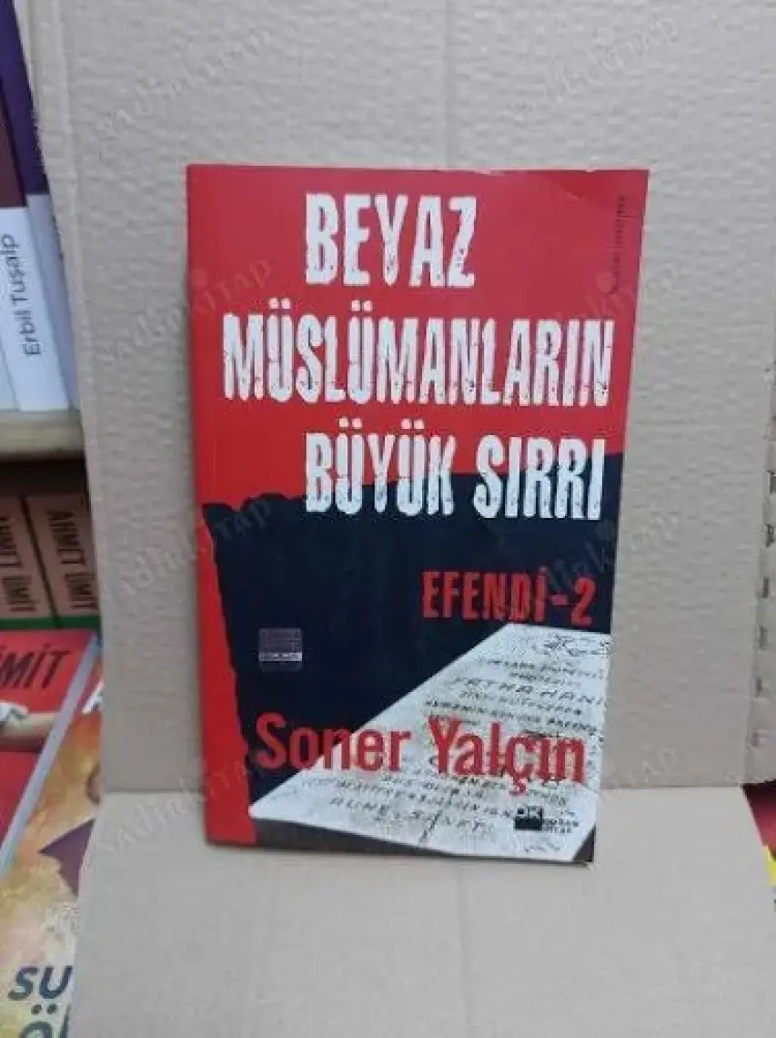 Efendi 2: Beyaz Müslümanların Büyük Sırrı