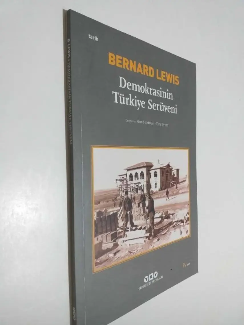 Demokrasi'nin Türkiye Serüveni-Bernard Lewis