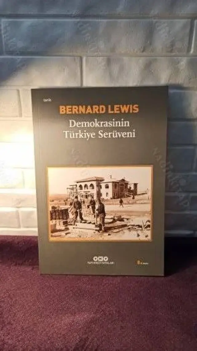 Demokrasi'nin Türkiye Serüveni-Bernard Lewis