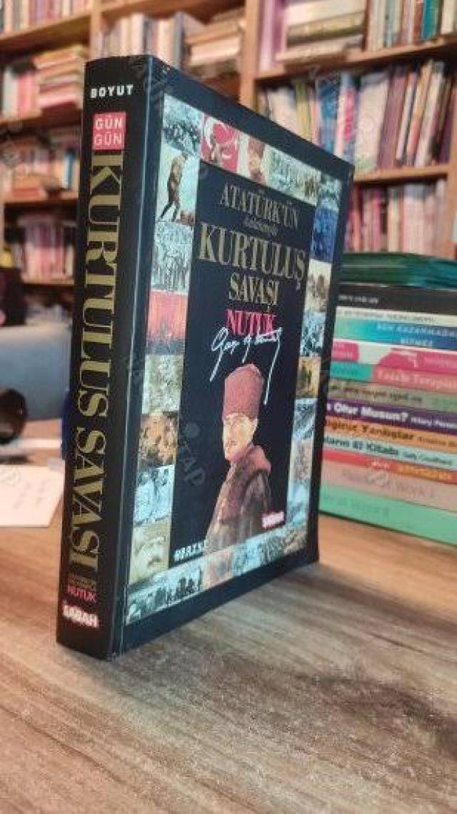 Atatürk'ün Anlatımıyla Kurtuluş Savaşı Nutuk - Mustafa Kemal Atatürk