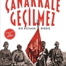 Çanakkale Geçilmez - Recep Şükrü Apuhan