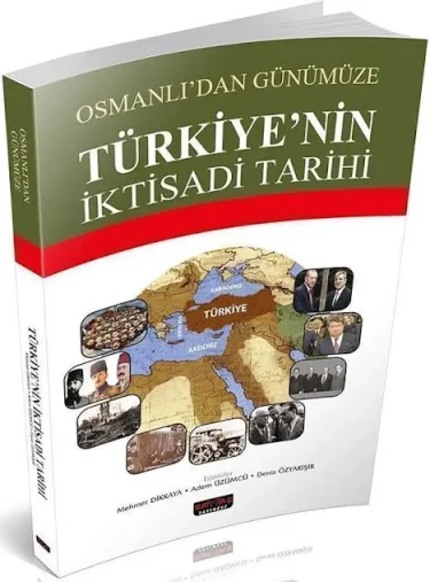 Türkiye'nin Iktisadi Tarihi - Mehmet Dikkaya