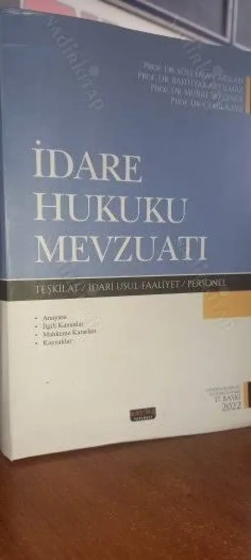 İdare Hukuku Mevzuatı - Bahtiyar Akyılmaz, Cemil Kaya