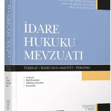 İdare Hukuku Mevzuatı - Bahtiyar Akyılmaz, Cemil Kaya