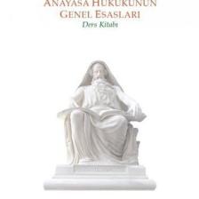 Anayasa Hukukunun Genel Esasları - Kemal Gözler