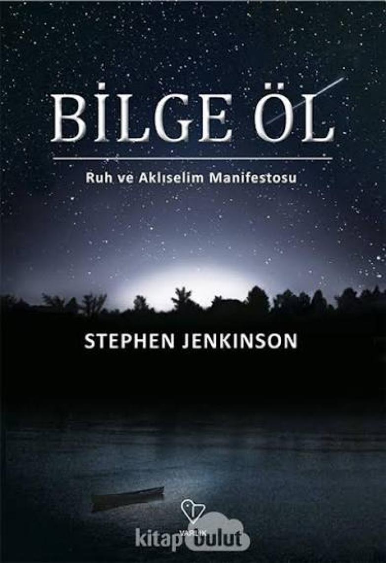 Bilge Öl - Stephen Jenkinson
