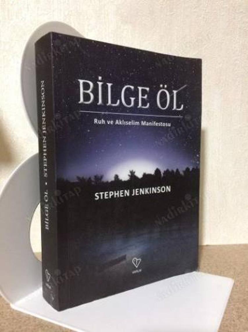 Bilge Öl - Stephen Jenkinson