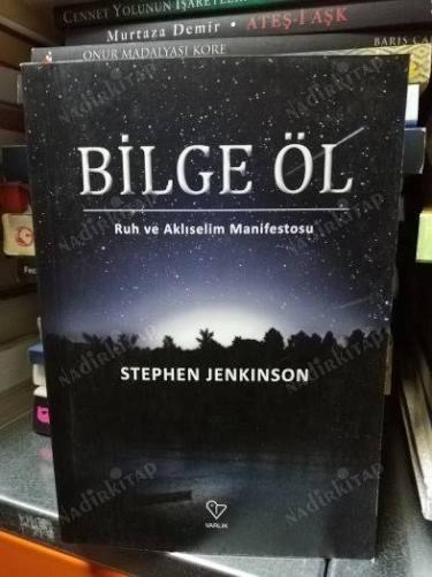 Bilge Öl - Stephen Jenkinson