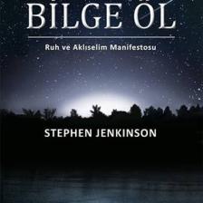 Bilge Öl - Stephen Jenkinson