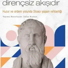 Kıbrıslı Zenon-Mutluluk Hayatın Dirençsiz Akışıdır - Tufan Kıymaz