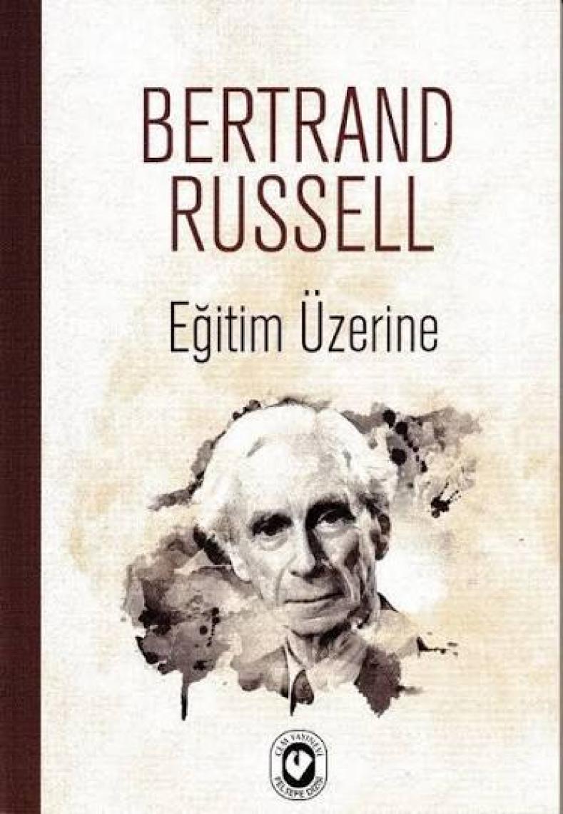 Eğitim Üzerine-Bertrand Russell